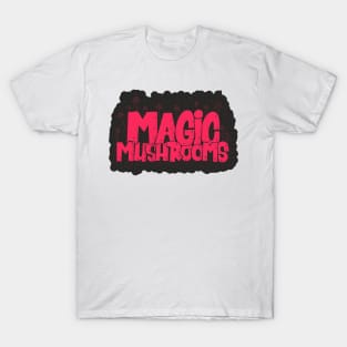 Magic Mushrooms - Psilocybin - Psychedelic Art T-Shirt